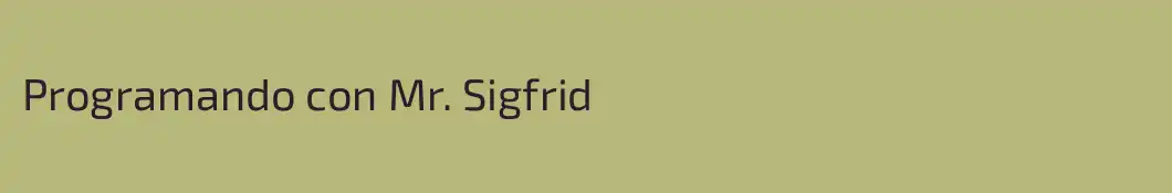 Programando con Mr. Sigfrid